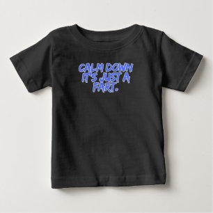 Ruhig bleiben, ist nur ein Furz Baby T-shirt