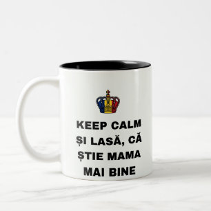 RUHIG BLEIBEN UND DER MAMA VERTRAUEN, DENN SIE WEI ZWEIFARBIGE TASSE