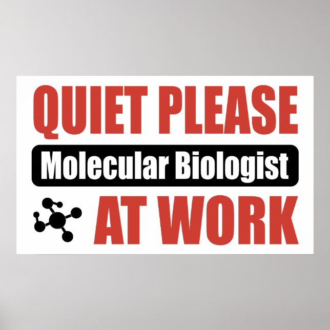 Ruhige Bitte Molekularbiologe am Arbeitsplatz Poster (Vorne)
