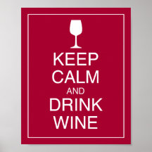 Ruhige Lage und Drinks Wine Art Poster behalt