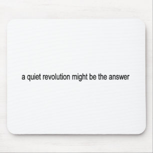 Ruhige Revolution Mousepad