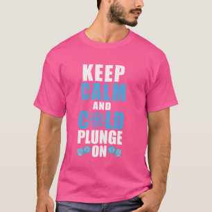 Ruhige und kalte Kälte auf dem Eisbad behalten T-Shirt