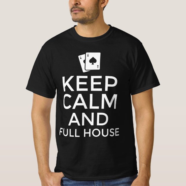 Ruhiges und volles Haus behalten T-Shirt (Vorderseite)