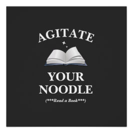 Rühren Sie Ihr Noodle-Lesen Poster