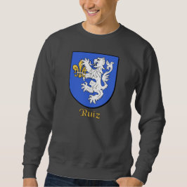 Ruiz Family Shield Sweatshirt oder T - Shirt