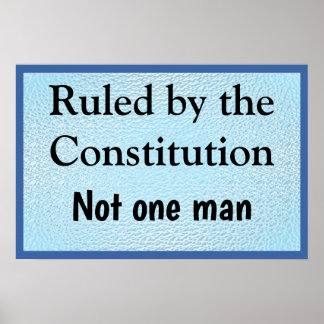 Ruled by the Constitution Poster