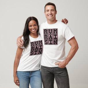 Rum Raisin, Eiscreme-Geschmack T-Shirt