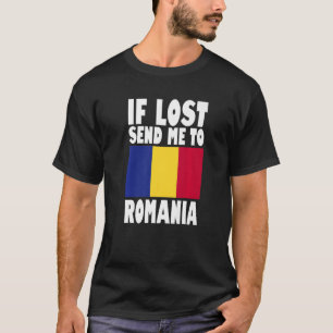 Rumänien Flaggendesign Wenn verloren geht schicken T-Shirt
