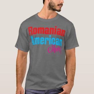 Rumänisch-Amerikanische Mama 1 T-Shirt