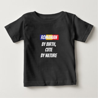 Rumänisch von Birth, Niedlich von Nature - dunkel Baby T-shirt