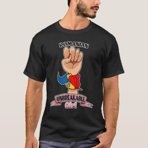 Rumänisches Mädchen unbrechlich I Rumänisches Erbe T-Shirt