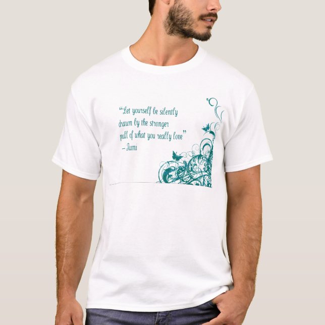 Rumi Liebe Zitat T-Shirt (Vorderseite)