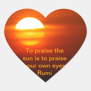 Rumi Lob für die Sonne Herz-Aufkleber