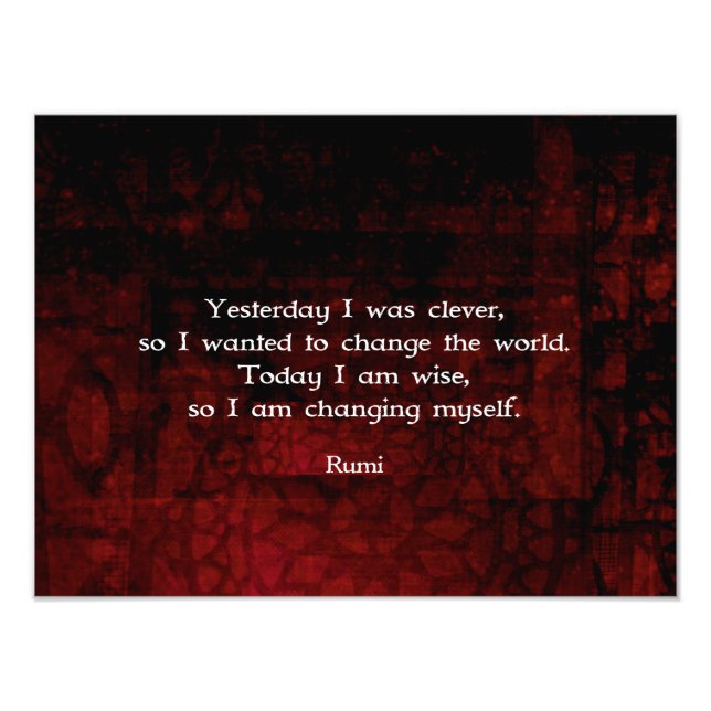Rumi Wisdom Zitat über Veränderung und Cleverness Fotodruck (Vorne)