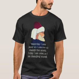 Rumi Zitat: Gestern war ich clever.. T-Shirt