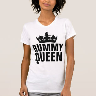 RUMMY QUEEN-T - Shirt