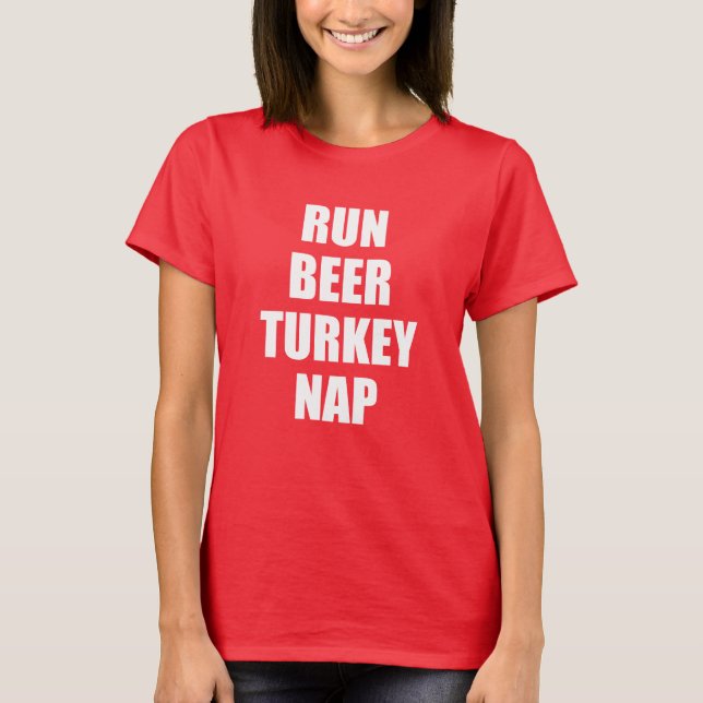 Run Beer Turkey Nickerchen (AUF DARK) T-Shirt (Vorderseite)