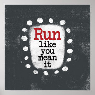 Run Comme Vous Voulez Dire It Poster Wall Art