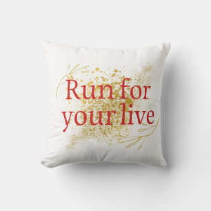 "Run for your life - Motivierend Zitat Kissen