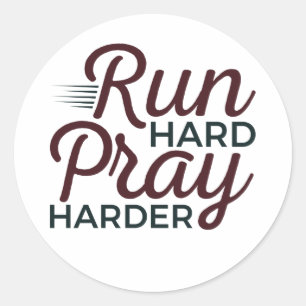Run Hard Pray Harning Runner Christlich Runder Aufkleber