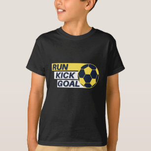 Run, Kick, Goal Soccer T-shirt