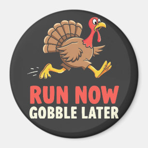 Run Now Gobble Spater Türkei Runner Marathon Magnet