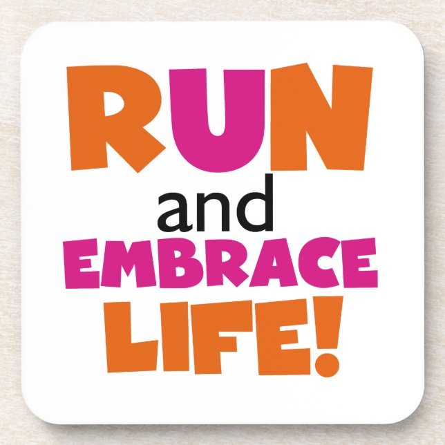 Run und Embrace Life Orange Pink Untersetzer (Vorderseite)