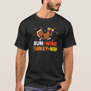 Run Wine Turkey Nickerchen Türkei Running Thankgiv T-Shirt
