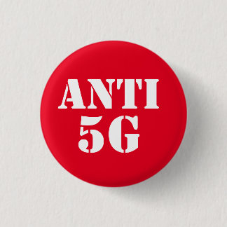 Runder Abzeichen-Button Anti 5G Button