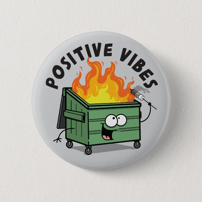 Runder Button für Positiv Vibes Dumpster (Vorderseite)