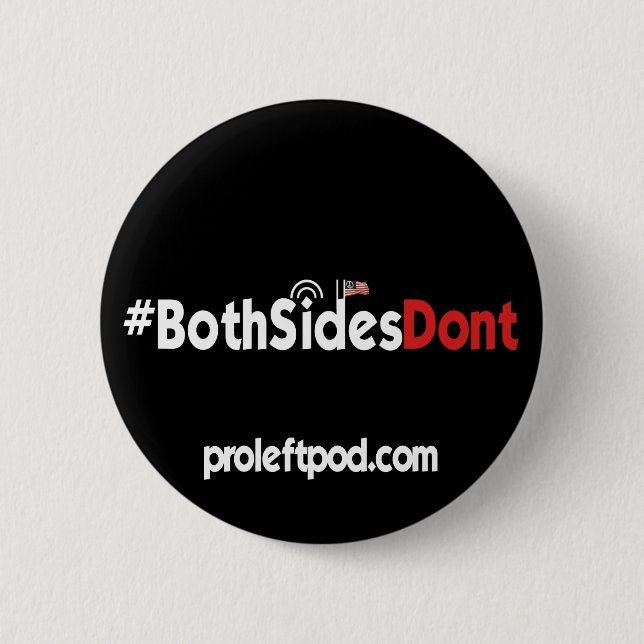 Runder Knopf - #BothSidesDont Button (Vorderseite)