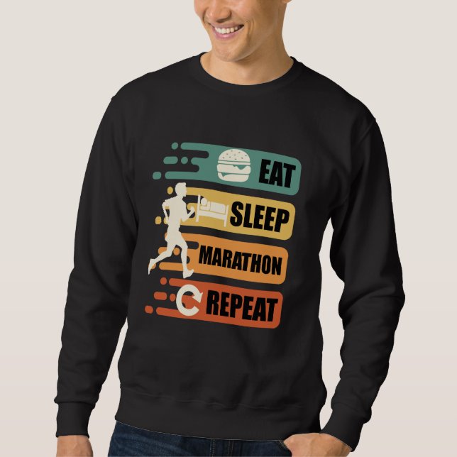 Runner EAT SLEEP MARATHON REPEAT Running Funny Mar Sweatshirt (Vorderseite)