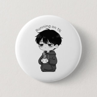 Running on 1 Percent Relatable Chibi Coffee Illust Button