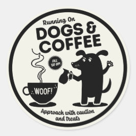 Running on Dogs and Coffee  Runder Aufkleber