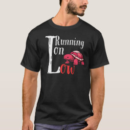Running on Low Turtle Illustration – Calm Energy  T-Shirt