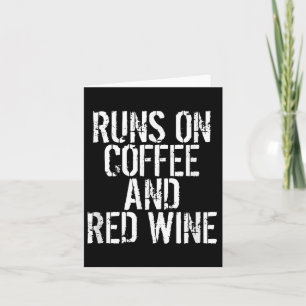 Runs auf Kaffee und Rotwein Karte