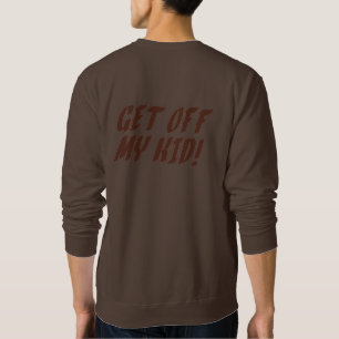 Runter von meinem Kid Men's Football Sweatshirt