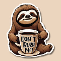 Rush mich nicht Niedlich mit Kaffee wasserdicht