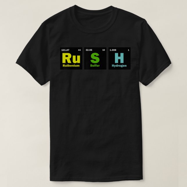 Rush (RuSH) Periodische Tabellenelemente 2 T-Shirt (Design vorne)