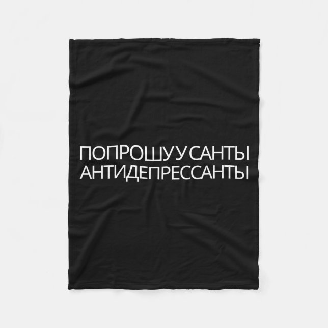 Russian Quote New Year Present Antidepressants  Fleecedecke (Vorderseite)