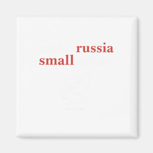 Russland wieder klein machen magnet