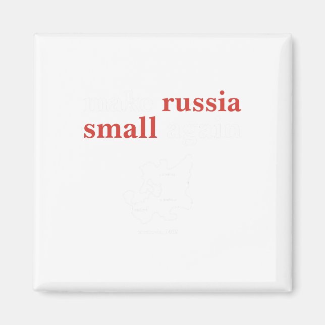 Russland wieder klein machen magnet (Vorne)