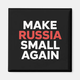 Russland wieder klein machen Russland klein machen Magnet