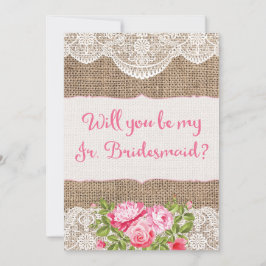 Rustic Burlap Lace Werden Sie mein Jr Bridesmaid Einladung