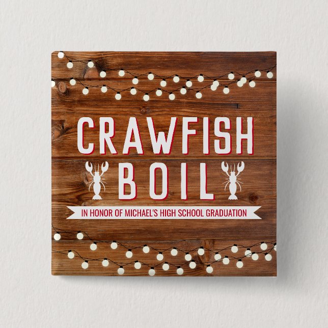 Rustic Crawfish Boil Graduation Reunion Party Button (Vorderseite)