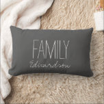 Rustic dark gray Family script monogram name  Lendenkissen<br><div class="desc">Rustic dark gray Family script monogram name Lumbar Pillow
You can easily change the text and add your own name.</div>