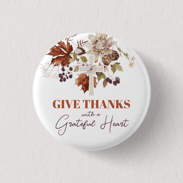 Rustic Give Thanks Fall Floral Button (Vorderseite)