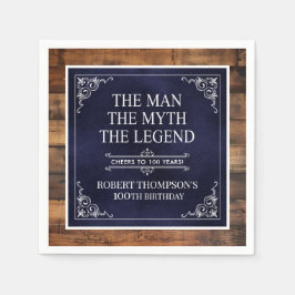 Rustic Man Myth Legend 100th Birthday Blue Serviette