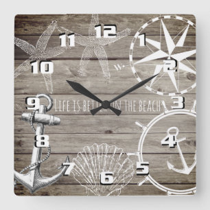 Rustic Nautical Life is Better on The Beach Quadratische Wanduhr