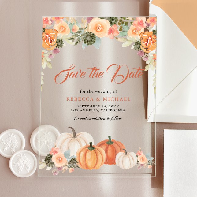 Rustic Pumpkin Floral Wedding Save the Date Acryleinladungen (Von Creator hochgeladen)